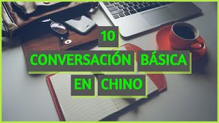 10 temas de conversación en chino básico ( con subtítulo)