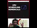 Easy 2 marks GATE - CPU Scheduling numericals hindi #shorts #operatingsystem #cpuscheduling #gate