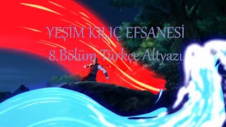 Mang Huang Ji 8.Bölüm türkçe altyazı