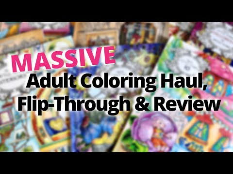 Massive Adult Coloring Book Haul, Flip-Through, x Review