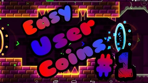 Geometry Dash 2.1"Easy User Coins Level WARMTH By KFAOPITAR