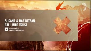 Смотреть клип Vocal Trance: Susana & Raz Nitzan - Fall Into Trust [Amsterdam Trance] + Lyrics