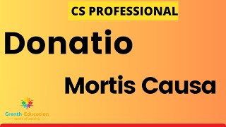 What Is Donatio Mortis Causa Death Bed Gift 