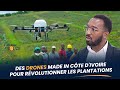 Des drones made in Côte d&#39;Ivoire pour révolutionner l’agriculture