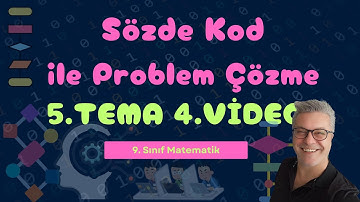 5.Tema-Algoritma ve Bilişim-(4. Video) Sözde Kod ile Problem Çözme ve  Karma Soru Çözümleri