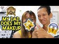 Anyare my dad does my makeup  mae layug