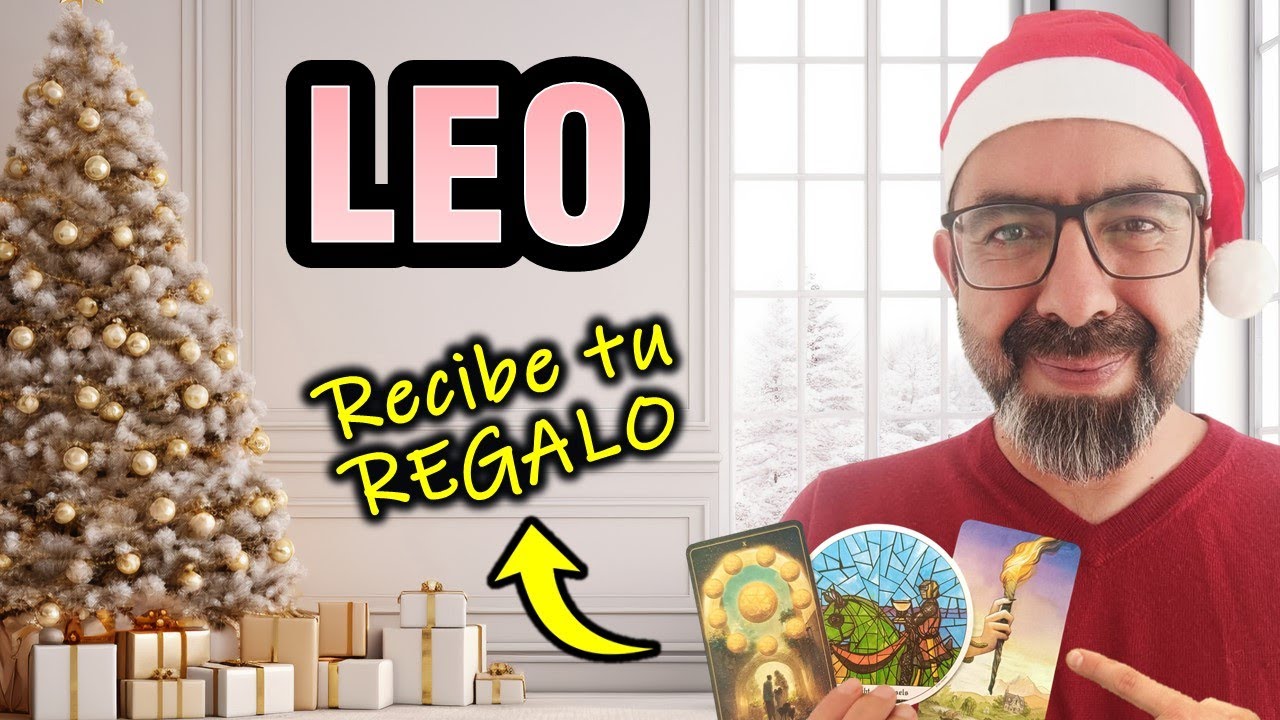 Leo ♌️ ¡Vienen del CIELO! 🎄 Tus regalos de NAVIDAD y AÑO NUEVO 2025 🔮 ...