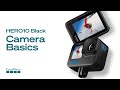 GoPro Tips: Camera Basics