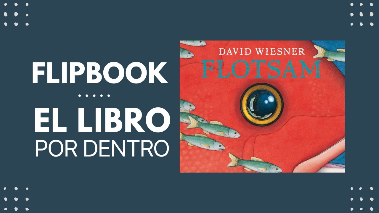 Flotsam, de Wiesner David (FLIP BOOK)