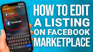 How to Edit a Listing on Facebook Marketplace: QUICK Guide!