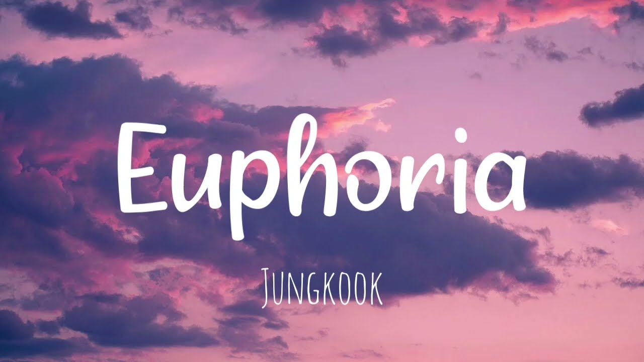 Jungkook (BTS) - "Euphoria" Easy Lyrics