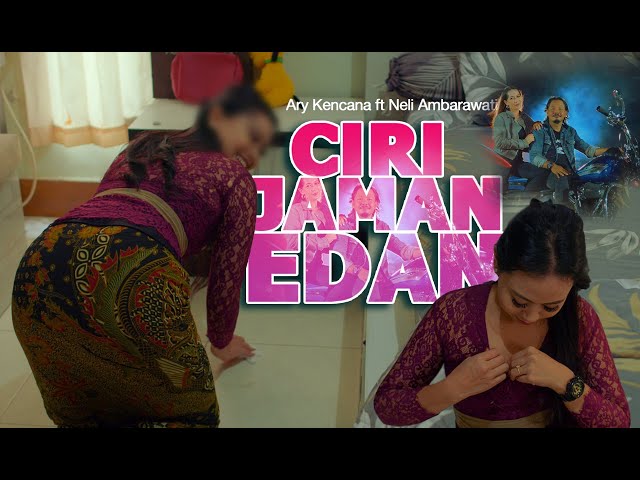 Kencana Pro : Ciri Jaman Edan - Ary Kencana feat Neli Ambarawati (Official Video Klip Musik) class=