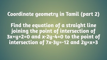 Find the equation of a straight line joining the point of intersection in Tamil | part 2 |