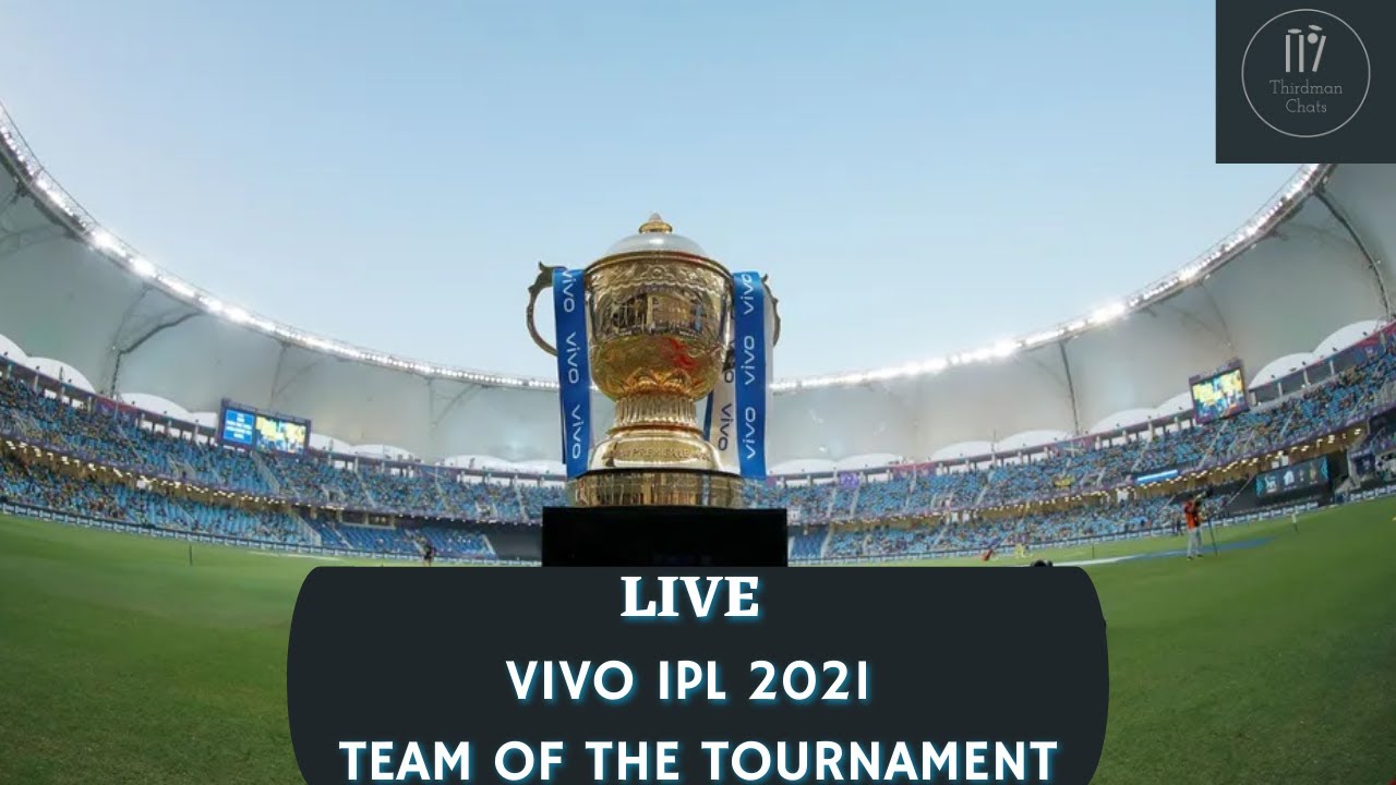 Live| VIVO IPL 2021 TEAM OF THE TOURNAMENT| Thirdman Chats Special Picks|