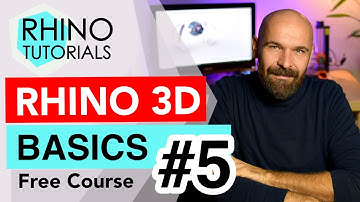 RHINO TUTORIAL - Basics session part #5 of 6