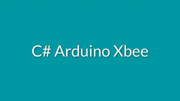 C# Arduino Xbee