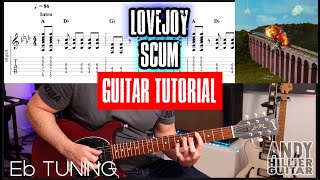 Video thumbnail of "Lovejoy - Scum Guitar Tutorial Lesson"
