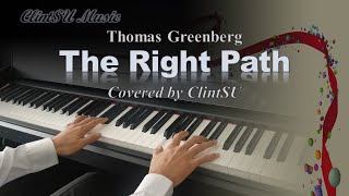 [Piano Cover] The Right Path (by Thomas Greenberg)