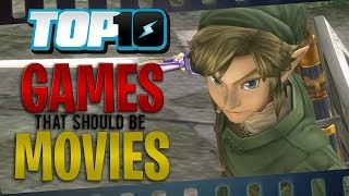 Top 10 Games That Should Be Movies