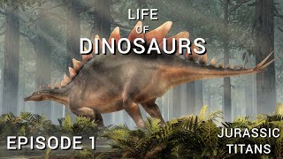 LIFE OF DINOSAURS (2024). EPISODE 1 – JURASSIC TITANS. English.