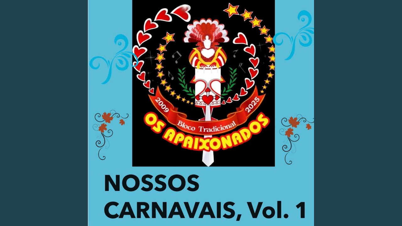 Antigos Carnavais - Apaixonados 2019