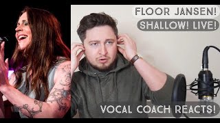 Vocal Coach Reacts! Floor Jansen! Shallow! Live!