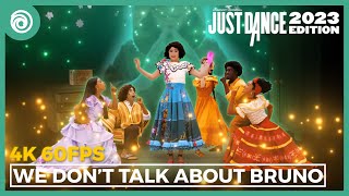 Just Dance 2023 Edition - We Don't Talk About Bruno by Cast from Encanto | Full Gameplay 4K 60FPS