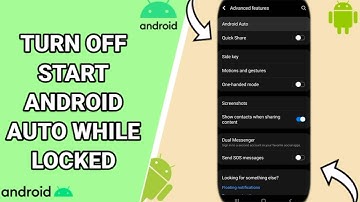 How To Turn Off Start Android Auto While Locked On Your Android Phone