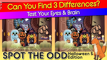 Brain break - HALLOWEEN GAMES part 5 | find 3 differences | How good are your eyes? Quiz Fall Games