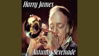 It's Been A Long Time - Harry James