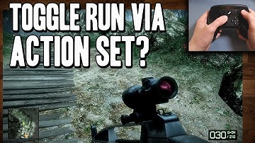 Toggle Run via Action Set & Release Press? Steam Controller Tutorial