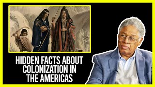 The Hidden Truth about the Colonization of the Americas