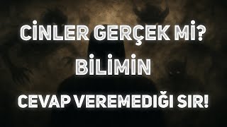 Ci̇nler Hakkinda Bi̇ldi̇ği̇ni̇z Her Şey Yanliş Olabi̇li̇r? Gerçek Hi̇kayeler Ve Ayetlerle İz