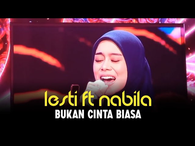 BUKAN CINTA BIASA - LESTI X NABILLA  | LIVE SEMALAM class=