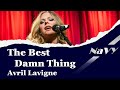 【和訳】The Best Damn Thing ‐ Avril Lavigne