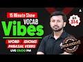 Vocab Vibes #314 | Bank Exam Vocabulary | The 15 Minute Show | By Parth Krishan Upadhyay