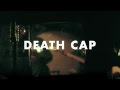 THEN THICKENS - DEATH CAP (Official)