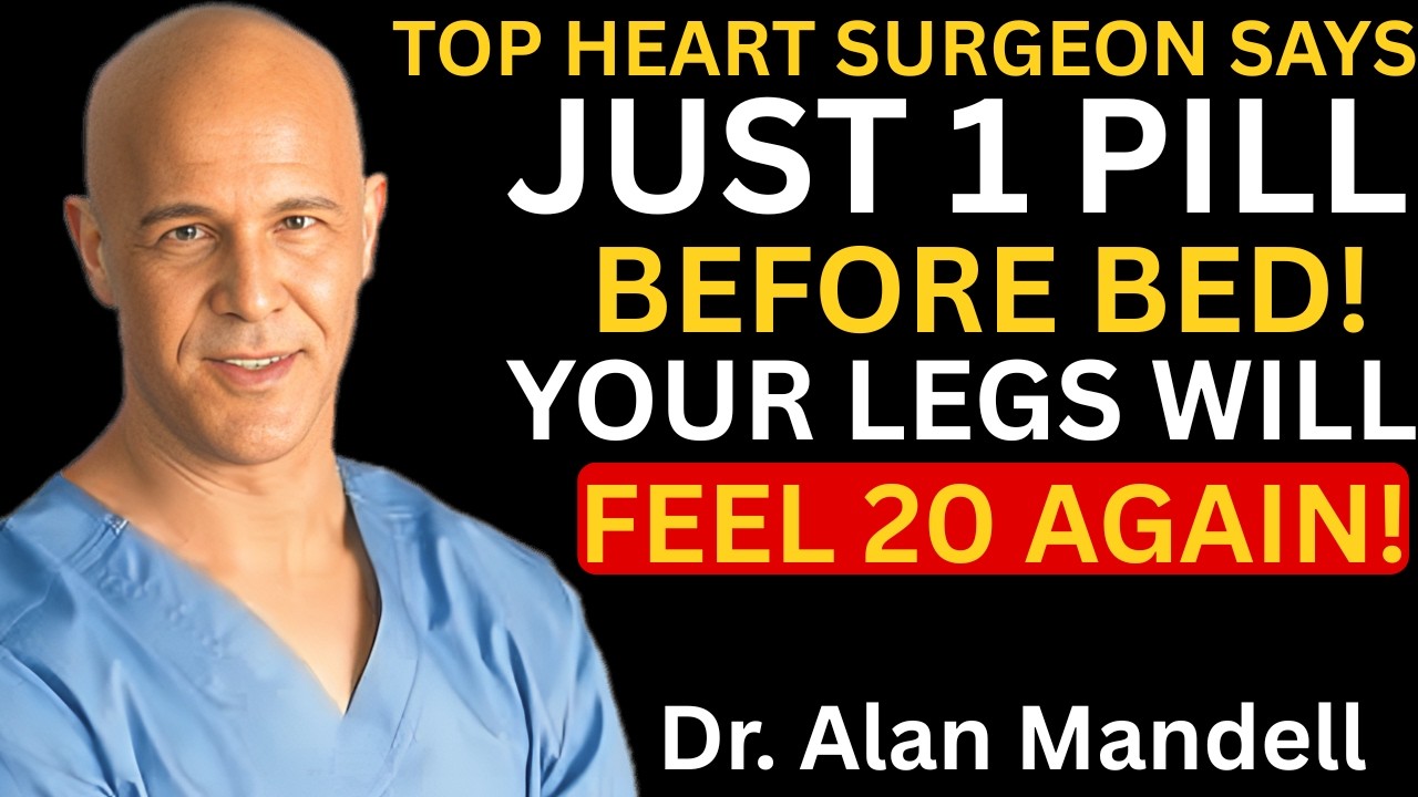 Over 70? THIS Vitamin Opens Leg Circulation & Stops Cold Feet FAST || Dr. Alan Mandell