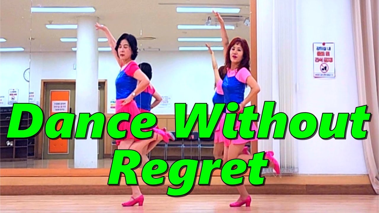 Dance Without Regret / 