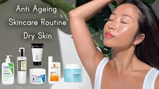Simple Anti Ageing Skincare Routine For Dry Skin (AM \& PM)