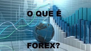 LEHMAN FX - O que é Forex?