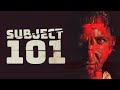 Subject 101 TRAILER | 2024
