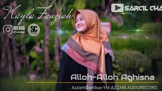 alloh alloh agisna ya rosulallah Azzam Gambus  Kayla Fauziah (cover)