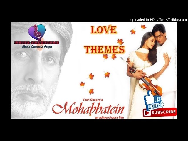 Mohabbatein Love Themes - Instrumental ❤️ | Jatin-Lalit class=