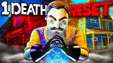 Hello Neighbor 2 But If I Die I RESET The ENTIRE Game