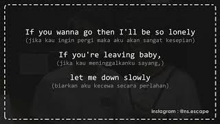 Let Me Down Slowly - Alec Benjamin ft. Alessia Cara [Lirik lagu   Terjemahan]