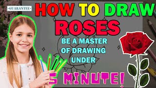 How To Draw Roses Step By Step Easy Be A Master Of Drawing Under 5 Min