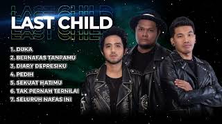 Download Lagu Kumpulan Lagu LAST CHILD Terpopuler Pada Masanya | MusicFroggy MP3 Download Lagu Kumpulan Lagu LAST CHILD Terpopuler Pada Masanya | MusicFroggy MP3