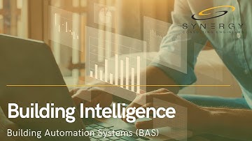 Building Intelligence and Building Automation Systems (BAS)