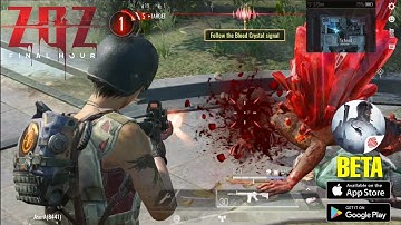 ZOZ Final Hour -  (By NetEase) First Beta Zombie Apocalypse Game / Downlaod Apk / Android_iOS